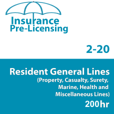 200 hr General Lines (Property and Casualty 2-20) Pre-licensing Course 200 hr General Lines (Property and Casualty 2-20) Pre-licensing Course