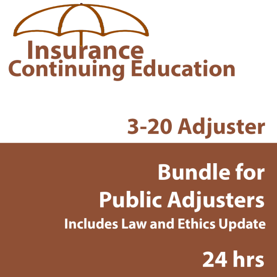 24 hr CE - 3-20 Adjuster CE Bundle for Newer Public Adjusters (INSCEB015FL25)