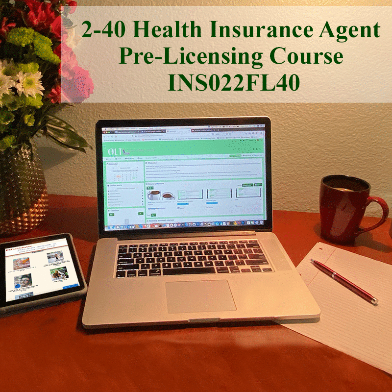 Insurance, Florida, Life, Health, Accidents and Annuities, Insurance Pre-Licensing, Life, Health and Variable Annuities, Life & Health , Pre-licensing, Insurance, All Courses,40 hr 2-40 Health Agent Prelicensing Course 