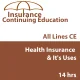 14 hr All lines CE - Elements Of Health Insurance & It's Uses