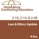 4 hr Law & Ethics Update CE Course - for 2-14, 2-15, 2-40